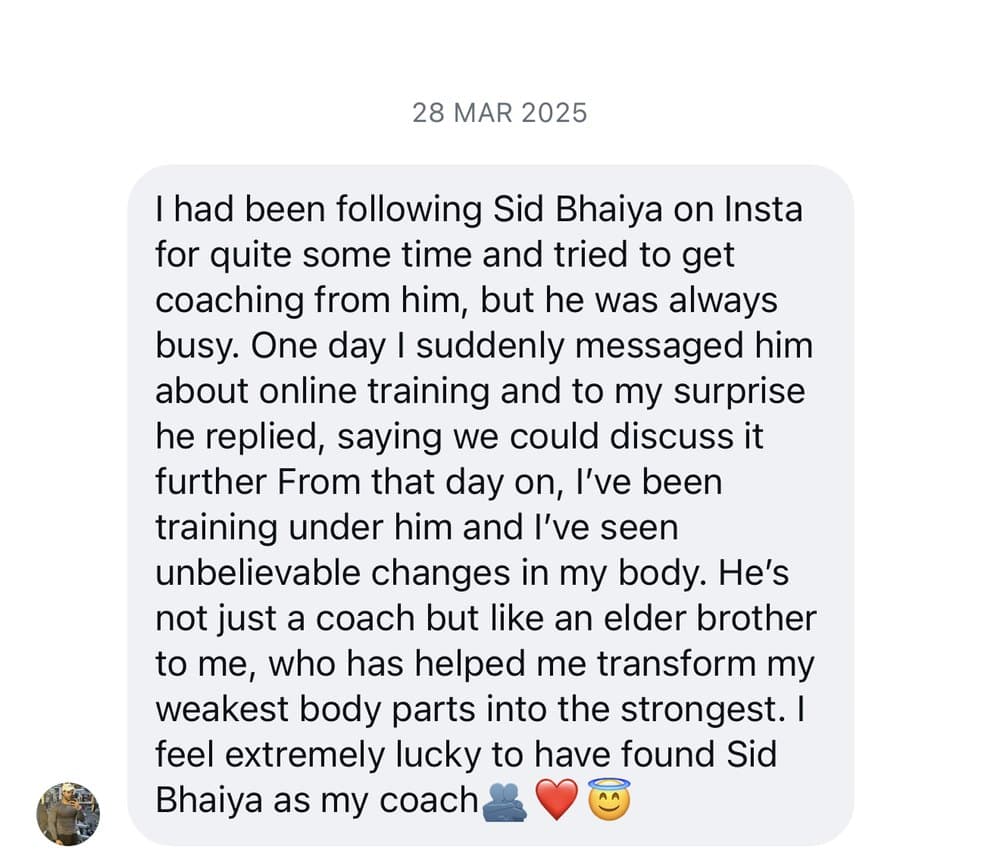 Anubhav's message: he has seen unbelievable changes in his body and calls Siddharth an elder brother who turned his weakest body parts into his strongest.